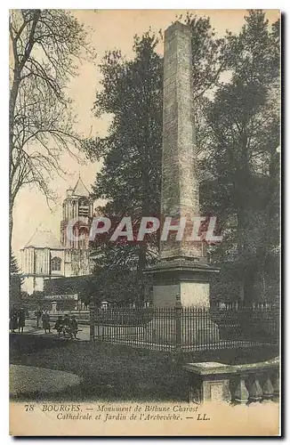 Cartes postales Bourges Monument de Bettbune Charost Ctahedrale de Jardin de l'Archeveche