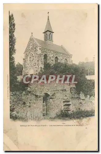 Cartes postales Abbaye de Port Royal S et O Les Anciennes cuisenes et le Manee