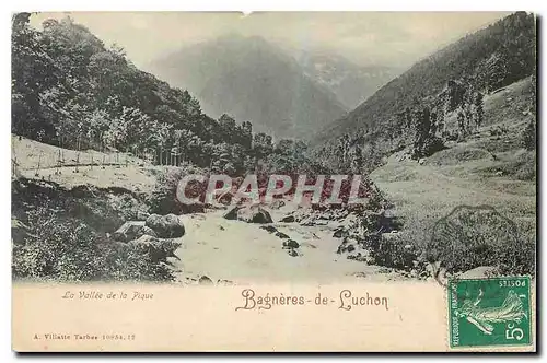 Ansichtskarte AK Bagneres de Luchon La Vallee de la Pique