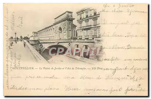 Cartes postales Montpellier Le Palais de Justice et l'Arc de Triomphe