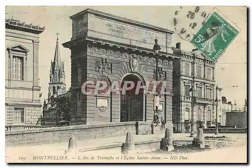 Cartes postales Montpellier l'Arc de Triomphe et l'Eglise Saint Anne