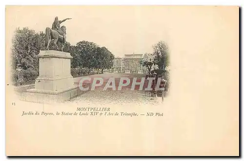 Cartes postales Montpellier Jardin du Peyrou la Statue de Louis XIV et l'Arc de Triomphe