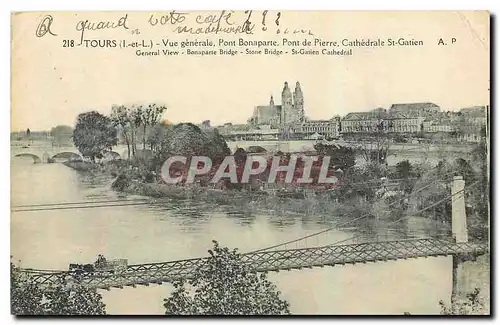 Cartes postales Tours I et L Vue generale Pont Bonaparte Pont de Pierre Cathedrale St Gatien