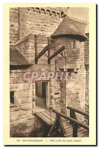 Cartes postales Haut Koenigsbourg Pont Levis du Haut Jardin