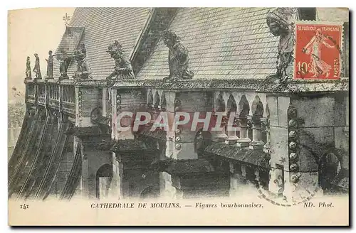Cartes postales Cathedrale de Moulins Figures bourbonnaises