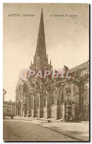 Cartes postales Autun Cathedrale et Fontaine St Lazare