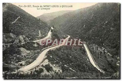 Cartes postales Pyr Or Route de Mont Louis a Quillan Le Limacon