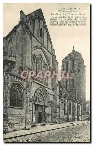 Cartes postales Dreux E et L Eglise Saint Pierre Portail Nord ou Porte de plomb