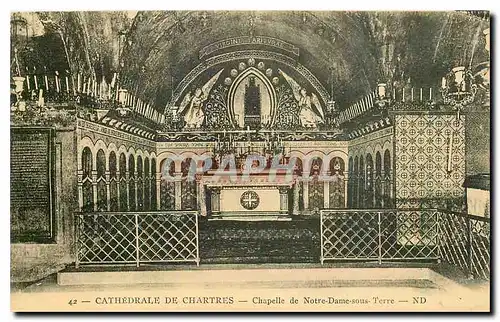 Cartes postales Cathedrale de Chartres Chapelle de Notre Dame sous Terre