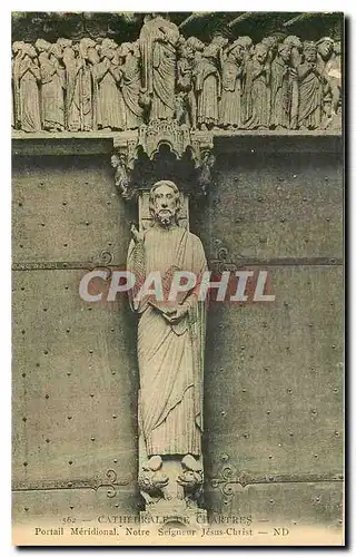 Ansichtskarte AK Cathedrale de Chartres Portail Meridional Notre Seigneur Jesus Christ