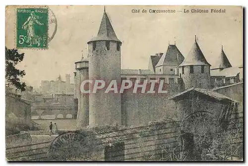 Cartes postales Cite de Carcassonne Le Chateau Feodal