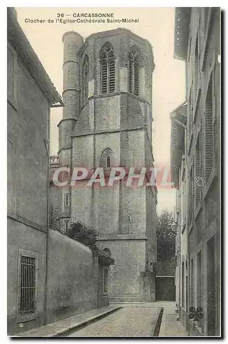 Cartes postales Carcassonne Clocher de l'Eglise Cathedrale Saint Michel