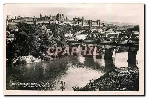 Ansichtskarte AK Carcassonne l'Aude Le Pont Neuf et la Cite