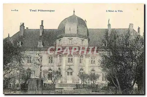 Ansichtskarte AK Toul Pittoresque l'Hotel de Ville