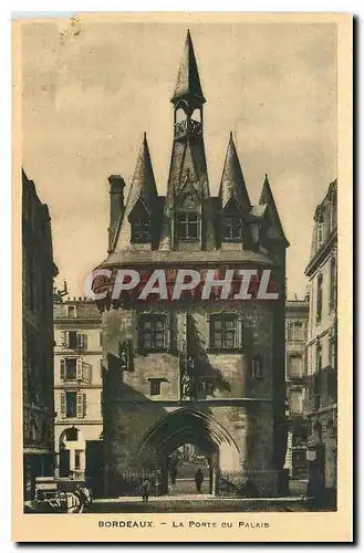 Cartes postales Bordeaux La Porte du Palais