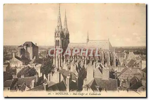 Cartes postales Moulins Mal Coiffe et Cathedrale