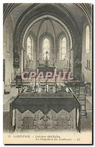 Cartes postales Saint Pair Interieur de l'Eglise La Chapelle et les Toumbeaux