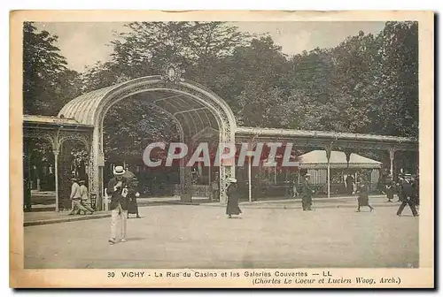 Cartes postales Vichy La Rue du Casino et les Galeries Couvartes