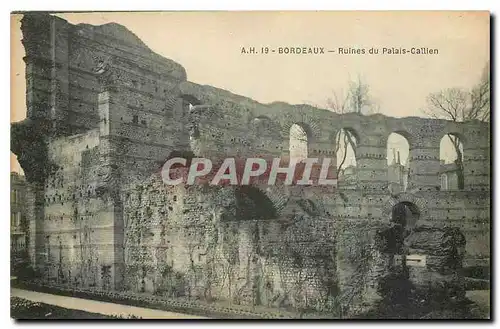 Ansichtskarte AK Bordaeux Ruines du Palais Gallien