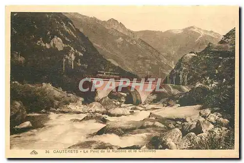 Ansichtskarte AK Cauterets Le Pont de la Raillere et le Cabaliros