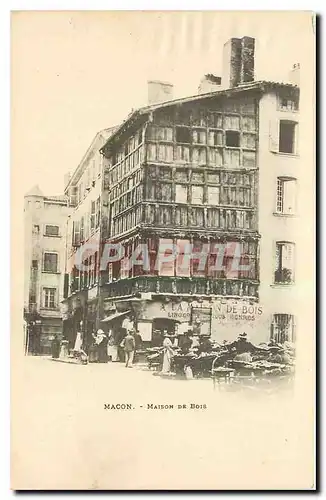 Cartes postales Macon Maison de Bois
