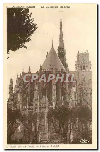 Cartes postales Orleans La cathedrale Ste Croix L'abside vue du jardin de l'ancien eveche