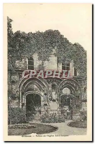 Cartes postales Orleans Ruines de l'Eglise Saint Jacques