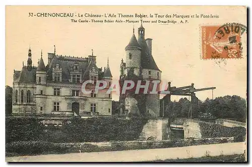 Cartes postales Chenonceau Le Chateau l'Aile Thomas Bohier la Tour des Marques et le Pont levis