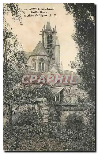 Cartes postales Moret sur Loing Vieilles Maisons et abside de l'Eglise