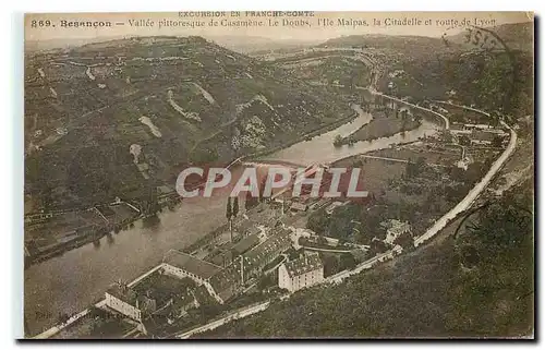 Cartes postales Besancon Valle pittoresque de Casanebe Le Doubs La Citadelle et route de Lyon