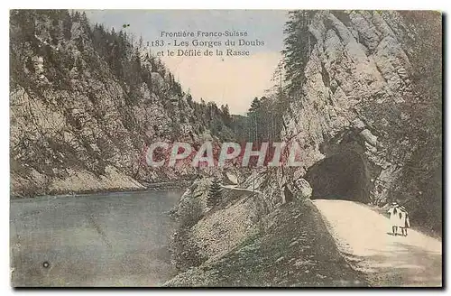 Cartes postales Frontiere Franco Suisse Les Gorges du Doubs et le Defile de la Rasse