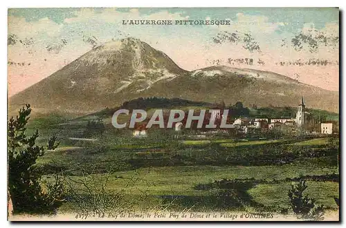 Ansichtskarte AK Le Puy de Dome le Petit Puy de Dome et le Village d'oruines