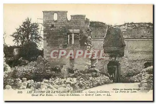 Ansichtskarte AK Les Ruines de la Grande Guerre Coucy le Chateau Militaria