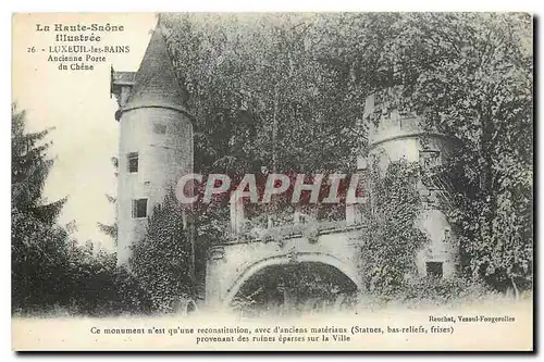 Ansichtskarte AK La Haute Saonne Illustree Luxeuil les Bains Ancienne Porte du Chene