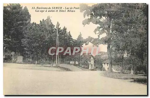 Cartes postales Environs de Semur Lac de Pont Garage a autos et Hotel Metais