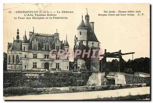 Ansichtskarte AK Chenonceau I et L Le Chateau L'Aile Thomas Bohier la Tour des Marques et le Pont Levis