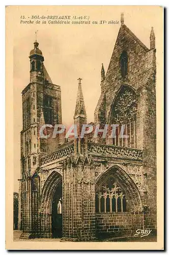 Ansichtskarte AK Dol de Bretagne I et V Porche de la Cathedrale construit au XV siecle