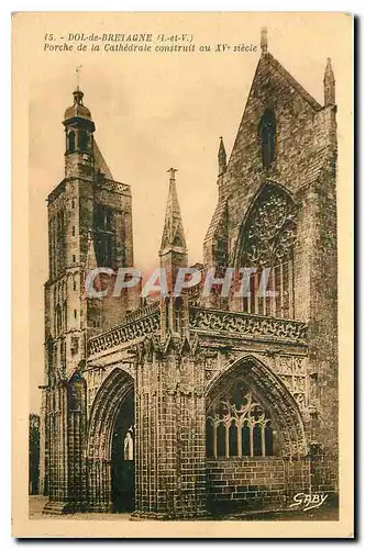 Cartes postales Dol de Bretagne I et V Porche de la Cathedrale construit au XV siecle