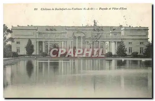 Cartes postales Chateau de Rochefort en Yvelines S & O Facade et Piece d'Eau