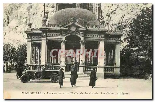 Ansichtskarte AK Marseille Ascenseurs de N D de la Garde La Gare de Depart