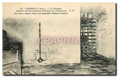 Ansichtskarte AK Loches I et L Le Donjon Cachot ou fet enferme Philippe de Commines