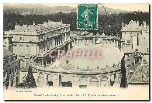 Cartes postales Nancy l'Hemicycle d la Curriere et le Palais du Gouvernement