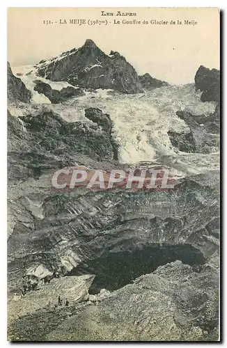 Cartes postales Les Alpes La meije Le Gouffre du Glancier de la Meije