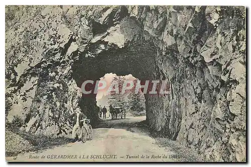 Ansichtskarte AK Route de Gerardmer a la Schlucht Tunnel de la Roche du Diable