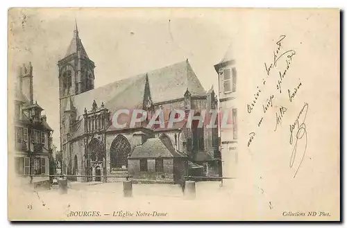 Cartes postales Bourges l'Eglise Notre Dame