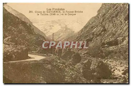 Cartes postales Les Pyrenees Chaos de Gavarnie La Fausse Breche le Taillon et le Casque