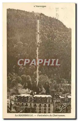 Ansichtskarte AK l'Auvergne La Bourboule Funiculaire de Charrannes