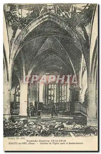 Cartes postales Grande Guerre 1914 1918 Beauzee sur Aire Meuse Interieur de l'Eglise apres le Bombardement