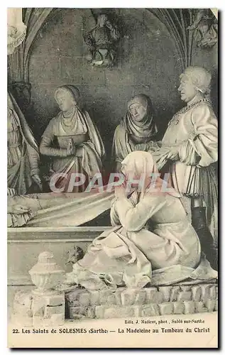 Cartes postales Les Saints de Solesmes Sarthe La Madeleine au Tombeau du Christ