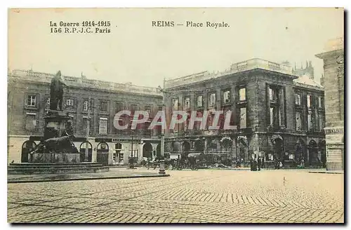 Cartes postales La Guerre 1914 1918 Reims Place Royale